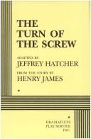 Front cover of The turn of the screw by Jeffrey Hatcher