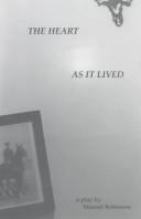 Front cover of The heart as it lived by Mansel Robinson