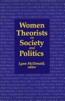 Cover of Women theorists on society and politics by Lynn McDonald