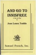Front cover of And go to Innisfree by Jean Lenox Toddie