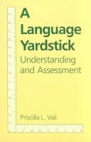 Cover of A language yardstick by Priscilla L. Vail
