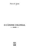 Cover of O cânone colonial by Flávio R. Kothe