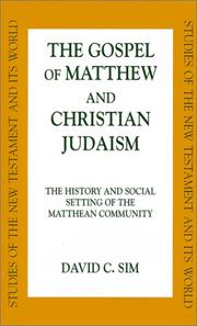 Front cover of The Gospel of Matthew and Christian Judaism by David C. Sim
