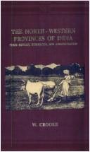 Front cover of The North-Western Provinces of India by William Crooke