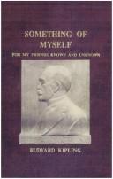 Front cover of Something of myself for my friends known and unknown by Rudyard Kipling