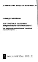 Front cover of Das Christentum aus der Sicht zeitgenössischer iranischer Autoren by Isabel Stümpel-Hatami