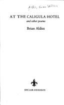 Front cover of At the Caligula hotel and other poems by Brian W. Aldiss