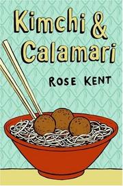 Cover of Kimchi & Calamari by Rose Kent