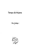Front cover of Tiempo de mujeres by Pilar Hidalgo