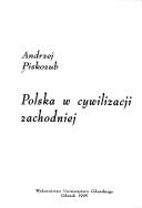 Cover of Polska w cywilizacji zachodniej by Andrzej Piskozub