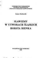 Front cover of Slawizmy w utworach śląskich Horsta Bienka by Janusz Siatkowski