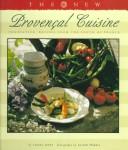 Front cover of The new Provençal cuisine by Louisa Jones