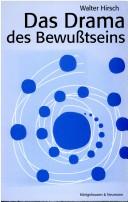 Front cover of Das Drama des Bewusstseins by Walter Hirsch