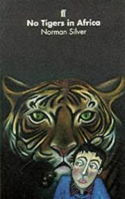 Front cover of No Tigers in Africa by Norman Silver