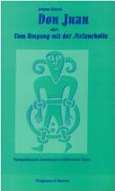 Front cover of Don Juan, oder, Vom Umgang mit der Melancholie by Johann Glatzel