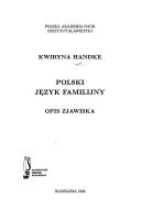Front cover of Polski język familijny by Kwiryna Handke