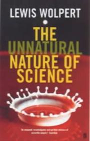 Cover of The unnatural nature of science by Lewis Wolpert