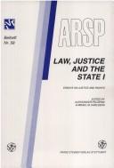 Cover of Law, justice and the state by International Association for Philosophy of Law and Social Philosophy. World Congress