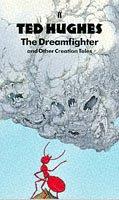 Front cover of Dreamfighter and Other Creation Tales by Ted Hughes