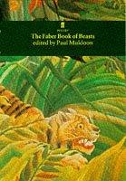 Front cover of Faber Book of Beasts by Paul Muldoon