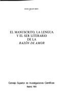 Front cover of El manuscrito, la lengua y el ser literario de la Razón de amor by Enzo Franchini