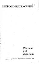 Cover of Wszystko jest dialogiem by Leopold Buczkowski