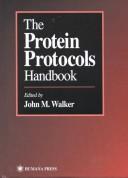 Cover of The protein protocols handbook by John M. Walker