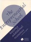 Front cover of The entrepreneurial school by Joseph Lawrence Tymko