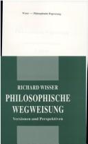 Front cover of Philosophische Wegweisung by Richard Wisser