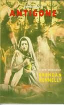 Front cover of Sophocles' Antigone by Brendan Kennelly