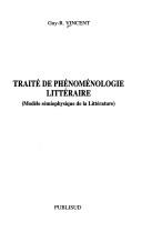 Front cover of Traité de phénoménologie littéraire by Guy-R Vincent