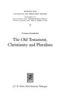 Cover of The Old Testament, Christianity and pluralism by Cristina Grenholm