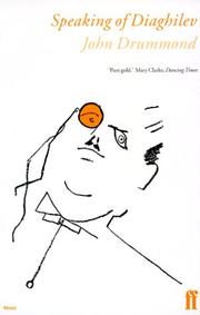 Front cover of Speaking of Diaghilev by John Drummond