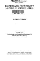 Front cover of Los mercados financieros y la crisis en América Latina by Eugenia Correa