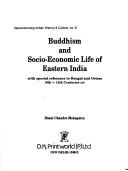 Cover of Buddhism and socio-economic life of Eastern India by Bimal Chandra Mohapatra