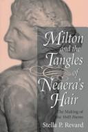 Front cover of Milton and the tangles of Neaera's hair by Stella Purce Revard