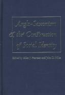 Cover of Anglo-Saxonism and the construction of social identity by Allen J. Frantzen