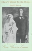 Front cover of I don't want to be rich, just able by Carol Prejean Zippert