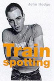 Front cover of Trainspotting by Hodge, John