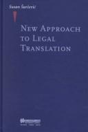 Cover of New approach to legal translation by Susan Šarčević