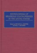 Front cover of Encyclopedia of religious controversies in the United States by George H. Shriver
