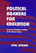 Front cover of Political agendas for education by Joel H. Spring