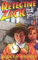 Front cover of Detective Zack trapped in Darkmoor Manor by Jerry D. Thomas