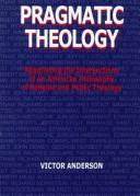 Front cover of Pragmatic theology by Victor Anderson