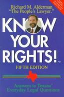 Front cover of Know your rights! by Richard M. Alderman