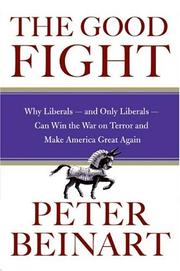 Cover of The Good Fight by Peter Beinart