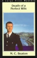 Front cover of Death of a perfect wife by Marion Chesney