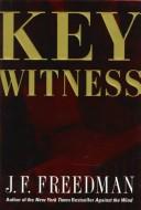 Cover of Key Witness by J. F. Freedman
