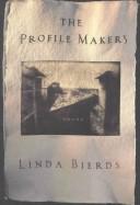 Cover of The profile makers by Linda Bierds