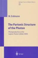 Front cover of The partonic structure of the photon by Martin Erdmann